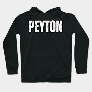 Peyton Name Gift Birthday Holiday Anniversary Hoodie